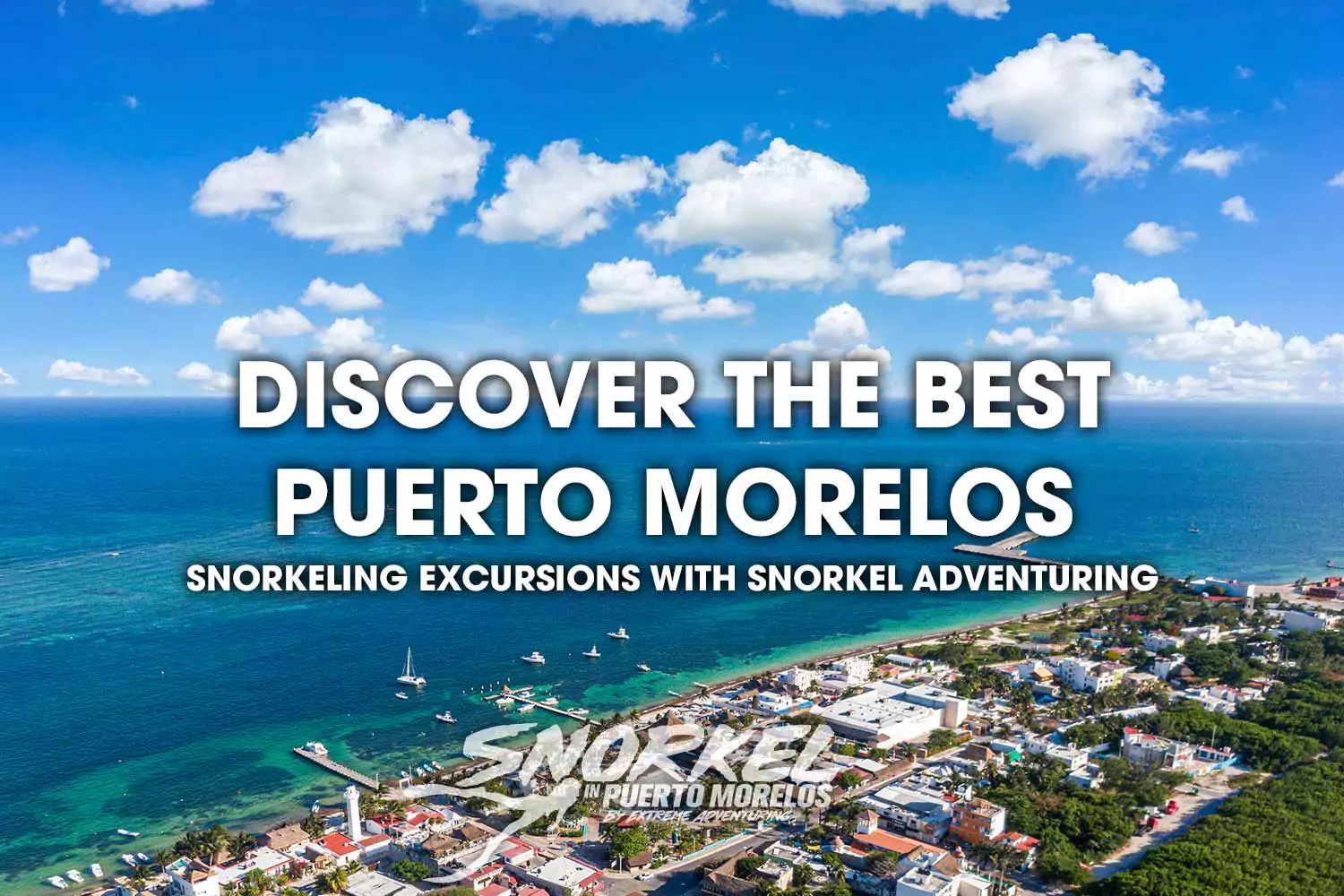 puerto-morelos-snorkeling-excursions